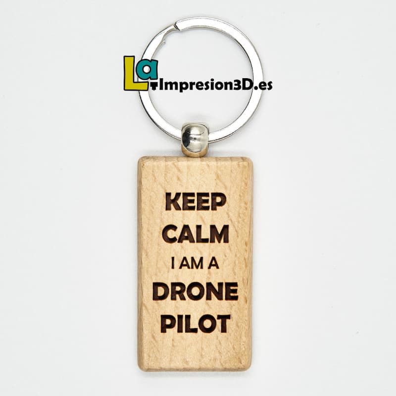 alcohol Espectador semáforo Llavero de madera Keep Calm I am a Drone Pilot | La Impresión 3D